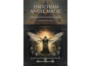 9783758426834 - Enochian Angel Magic - Seraphim Lightbringer Kartoniert (TB)