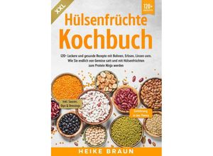 9783758427831 - XXL Hülsenfrüchte Kochbuch - Heike Braun Kartoniert (TB)