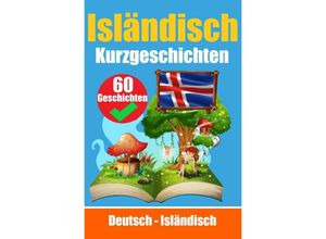 9783758428128 - Kurzgeschichten auf Isländisch Isländisch und Deutsch Nebeneinander - Auke de Haan Kartoniert (TB)