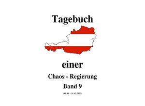 9783758429132 - Tagebuch einer Chaos - Regierung Band 9 - Friedrich Moser Kartoniert (TB)