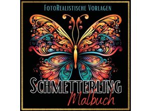 9783758429200 - Malbuch Schmetterling Fotorealistisch - Lucys Schwarze Malbücher Kartoniert (TB)