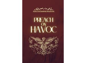 9783758429897 - Preach on Havoc - Alice de Sampaio Kalkuhl Kartoniert (TB)