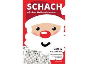 9783758430145 - Schach mit dem Weihnachtsmann - Matt in 1-2-3 Zügen - Frank Leusing Kartoniert (TB)