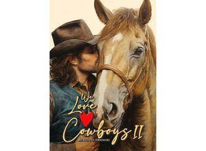 9783758433283 - We love Cowboys Malbuch für Erwachsene 2 - Monsoon Publishing Musterstück Grafik Kartoniert (TB)