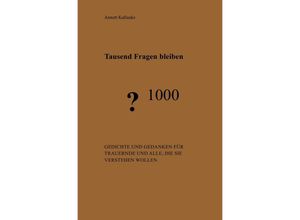 9783758434020 - Tausend Fragen bleiben - Annett Kallauke Kartoniert (TB)