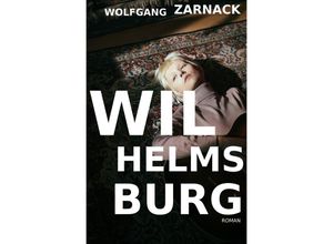 9783758435379 - Wilhelmsburg - Wolfgang Zarnack Kartoniert (TB)