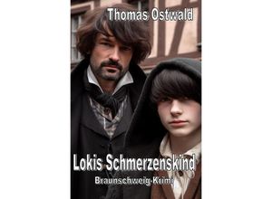 9783758435645 - Lokis Schmerzenskind - Thomas Ostwald Kartoniert (TB)