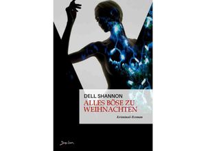 9783758437939 - Alles Böse zu Weihnachten - Dell Shannon Kartoniert (TB)