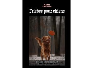 9783758438479 - Frisbee pour chiens - C Oach Kartoniert (TB)