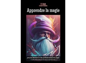 9783758439698 - Apprendre la magie - C Oach Kartoniert (TB)