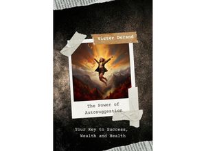 9783758440113 - The Power of Autosuggestion - Victor Durand Kartoniert (TB)