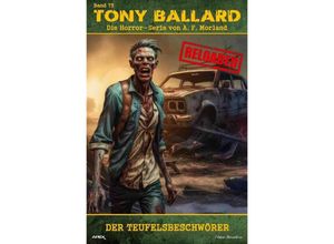 9783758441721 - Tony Ballard - Reloaded Band 73 Der Teufelsbeschwörer - A F Morland Kartoniert (TB)