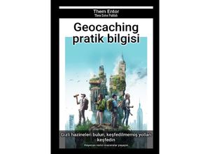 9783758442384 - Geocaching pratik bilgisi - Them Entor Kartoniert (TB)