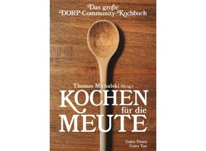 9783758444180 - Kochen für die Meute - Thomas Michalski Kartoniert (TB)