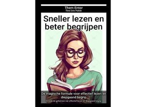 9783758444937 - Sneller lezen en beter begrijpen - Them Entor Kartoniert (TB)