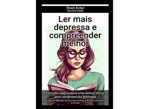 9783758445491 - Ler mais depressa e compreender melhor - Them Entor Kartoniert (TB)