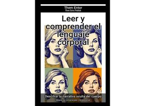 9783758445514 - Leer y comprender el lenguaje corporal - Them Entor Kartoniert (TB)