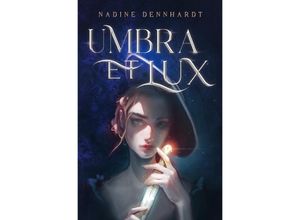 9783758447433 - Umbra Et Lux - Nadine Dennhardt Kartoniert (TB)