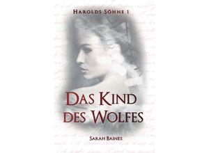 9783758448164 - Das Kind des Wolfes - Sarah Baines Kartoniert (TB)