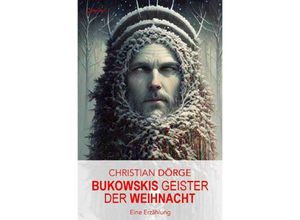 9783758449062 - Bukowskis Geister der Weihnacht - Christian Dörge Kartoniert (TB)