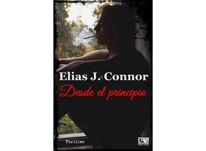 9783758449185 - Desde el principio - Elias J Connor Kartoniert (TB)