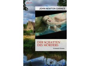 9783758449710 - Der Schatten des Mörders - John Newton Chance Kartoniert (TB)