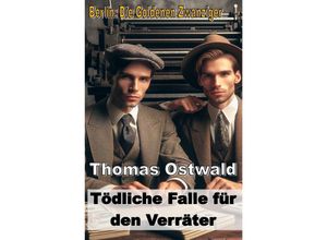 9783758450662 - Tödliche Falle für den Verräter - Thomas Ostwald Kartoniert (TB)