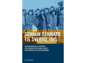 9783758451263 - Gennem Danmark til Sverige 1945 - Jan van Ommen Kartoniert (TB)