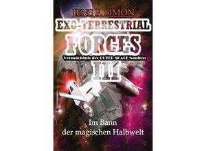 9783758451799 - Im Bann der magischen Halbwelt (EXO-TERRESTRIAL-FORCES 3) - Jens F Simon Kartoniert (TB)
