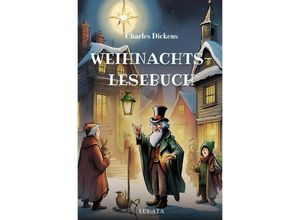 9783758452390 - Charles Dickens Weihnachtslesebuch - Charles Dickens Kartoniert (TB)