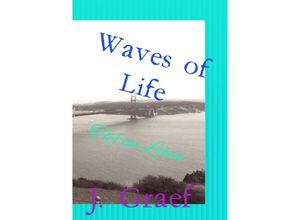 9783758454226 - Waves of Life - Tief im Leben - Jasmin Graef Kartoniert (TB)