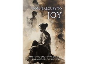 9783758454349 - From Jealousy to Joy - Iris Hauser Kartoniert (TB)