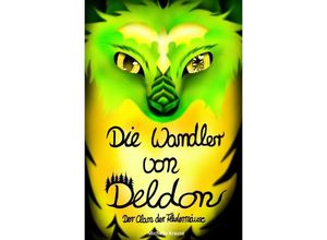 9783758455254 - Die Wandler von Deldon 3 Der Clan der Fledermäuse - Michelle Krause Kartoniert (TB)