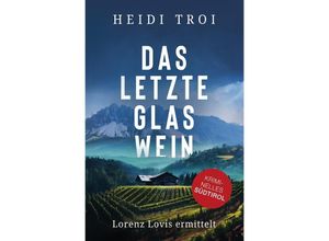 9783758458620 - Das letzte Glas Wein - Heidi Troi Kartoniert (TB)