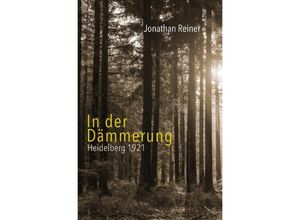 9783758458675 - In der Dämmerung - Jonathan Reiner Kartoniert (TB)