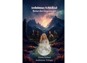 9783758459818 - Arduinnas Schicksal - Diana Köberl Kartoniert (TB)