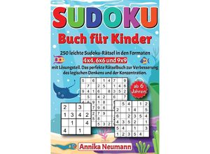 9783758459900 - Sudoku Buch für Kinder ab 6 Jahren - Annika Neumann Kartoniert (TB)