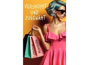 9783758463907 - Vershoppt und zugenäht - Emma Bieling Kartoniert (TB)