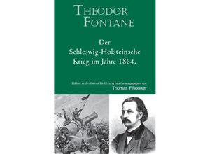 9783758468216 - Theodor Fontane Der Schleswig-Holsteinische Krieg im Jahre 1864 - Thomas F Rohwer Kartoniert (TB)