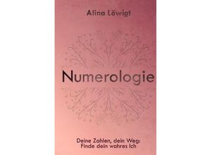 9783758468957 - Numerologie - Alina Löwigt Kartoniert (TB)