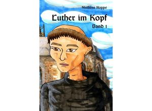 9783758469107 - Luther im Kopf - Mathias Hoppe Kartoniert (TB)