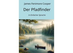 9783758470172 - Der Pfadfinder - James Fenimore Cooper Kartoniert (TB)