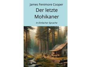 9783758470196 - Der letzte Mohikaner - James Fenimore Cooper Kartoniert (TB)