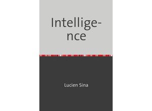 9783758470585 - Intelligence - Lucien Sina Kartoniert (TB)