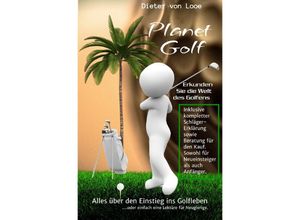 9783758474309 - Planet Golf - Dieter von Looe Kartoniert (TB)