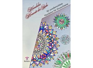 9783758475160 - Mandalas Momente der Ruhe - Rufebo * Kartoniert (TB)