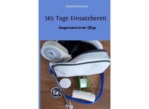 9783758476136 - 365 Tage Einsatzbereit - Kelda Breckschadt Kartoniert (TB)