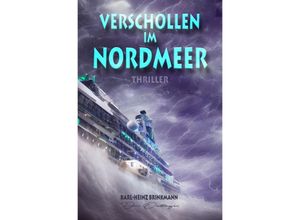 9783758476334 - Verschollen im Nordmeer - Karl-Heinz Brinkmann Kartoniert (TB)