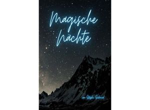 9783758478178 - Magische Nächte - Stephi Schmied Kartoniert (TB)