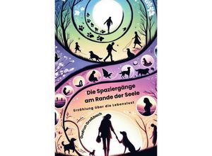 9783758479762 - Die Spaziergänge am Rande der Seele - Gudrun Großbach Kartoniert (TB)